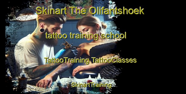 Skinart The Olifantshoek tattoo training school | #TattooTraining #TattooClasses #SkinartTraining-South Africa