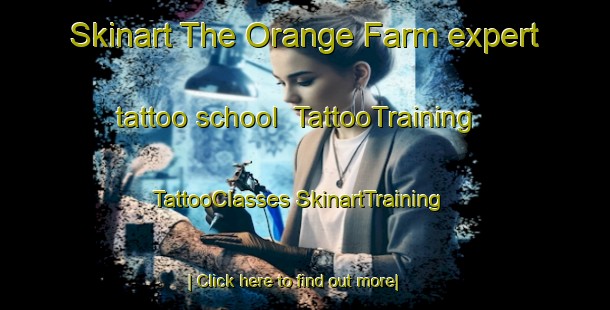 Skinart The Orange Farm expert tattoo school | #TattooTraining #TattooClasses #SkinartTraining-South Africa