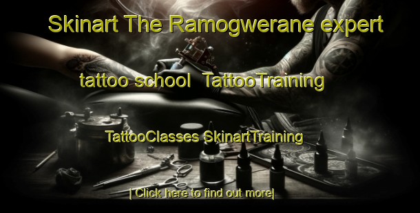 Skinart The Ramogwerane expert tattoo school | #TattooTraining #TattooClasses #SkinartTraining-South Africa