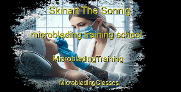 Skinart The Sonnig microblading training school | MicrobladingTraining | MicrobladingClasses | SkinartTraining-South Africa