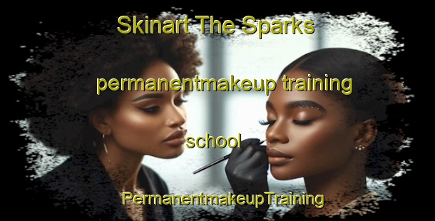 Skinart The Sparks permanentmakeup training school | PermanentmakeupTraining | PermanentmakeupClasses | SkinartTraining-South Africa