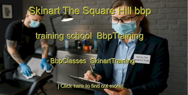 Skinart The Square Hill bbp training school | BbpTraining | BbpClasses | SkinartTraining-South Africa