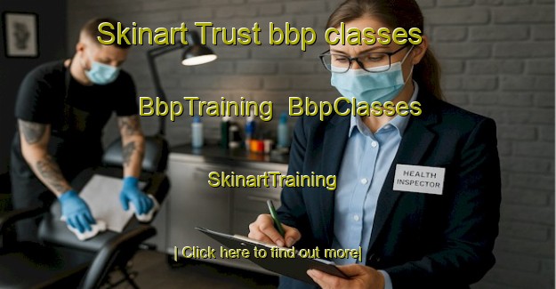 Skinart Trust bbp classes | BbpTraining | BbpClasses | SkinartTraining-South Africa