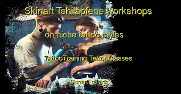 Skinart Tshilapfene workshops on niche tattoo styles | #TattooTraining #TattooClasses #SkinartTraining-South Africa