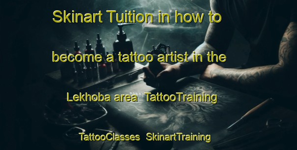Skinart Tuition in how to become a tattoo artist in the Lekhoba area | TattooTraining | TattooClasses | SkinartTraining-South Africa