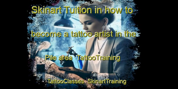 Skinart Tuition in how to become a tattoo artist in the Pile area | TattooTraining | TattooClasses | SkinartTraining-South Africa