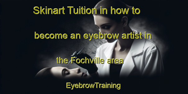 Skinart Tuition in how to become an eyebrow artist in the Fochville area | EyebrowTraining | EyebrowClasses | SkinartTraining-South Africa