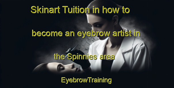 Skinart Tuition in how to become an eyebrow artist in the Spinnies area | EyebrowTraining | EyebrowClasses | SkinartTraining-South Africa