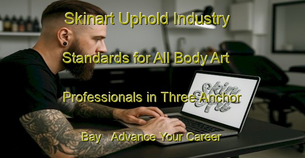 Skinart Uphold Industry Standards for All Body Art Professionals in Three Anchor Bay - Advance Your Career | Body Art Qualification Authority | BAQA-South Africa