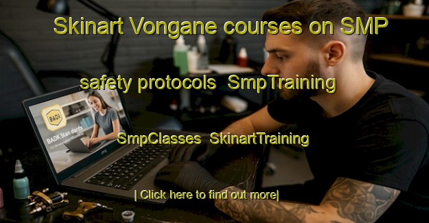 Skinart Vongane courses on SMP safety protocols | SmpTraining | SmpClasses | SkinartTraining-South Africa