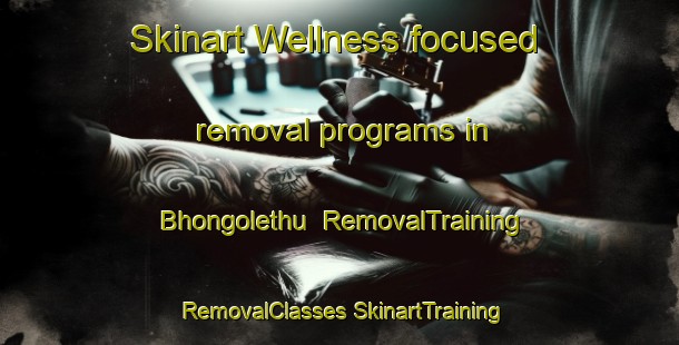 Skinart Wellness-focused removal programs in Bhongolethu | #RemovalTraining #RemovalClasses #SkinartTraining-South Africa