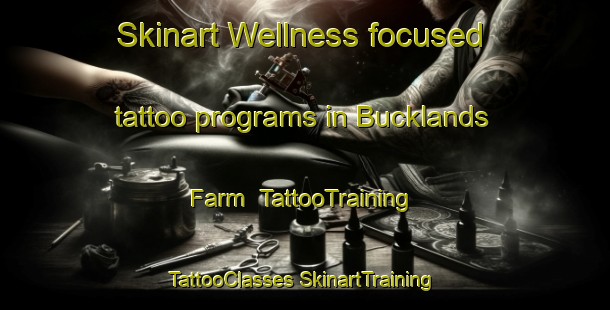 Skinart Wellness-focused tattoo programs in Bucklands Farm | #TattooTraining #TattooClasses #SkinartTraining-South Africa